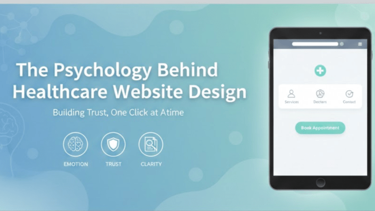 The Psychology Behind Healthcare Website Design